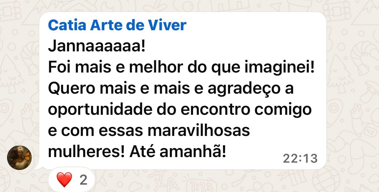 Print de depoimento real no WhatsApp da Cátia sobre o encontro